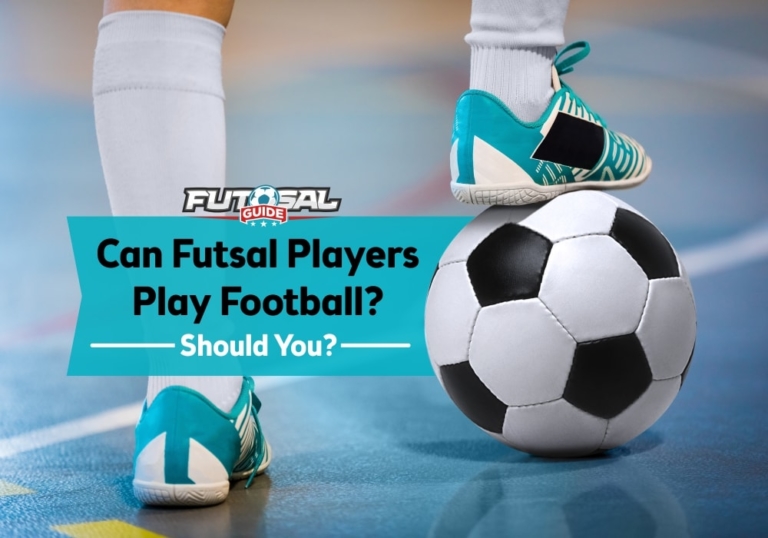 can-futsal-players-play-football-should-you